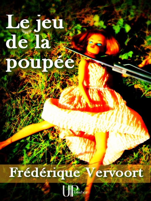 Title details for Le jeu de la poupée by Frédérique Vervoort - Available